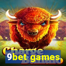 9bet games